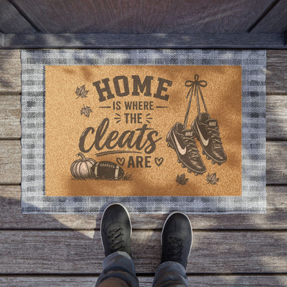 Doormat — "Home Is Where The Cleats Are" Mat