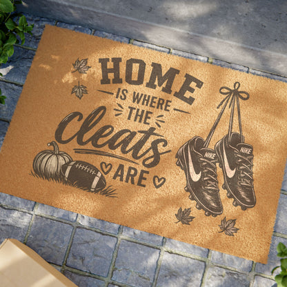 Doormat — "Home Is Where The Cleats Are" Mat